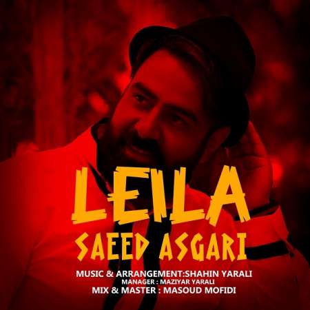 Saeed Asgari – Leila
